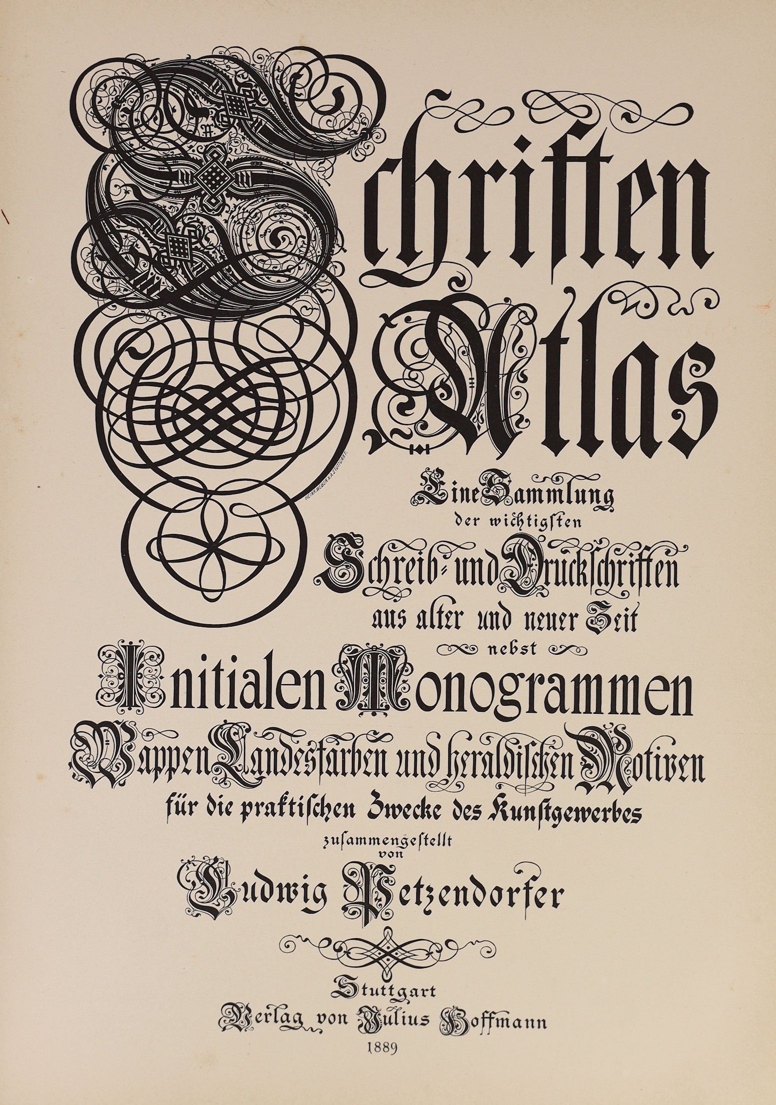 Petzendorfer, Ludwig - Schriften-Atlas, 4to, red cloth gilt blocked, with 121 plates ‘’a collection of the most important scripts and prints from ancient and modern times’’, Julius Hoffman, Stuttgart, 1889